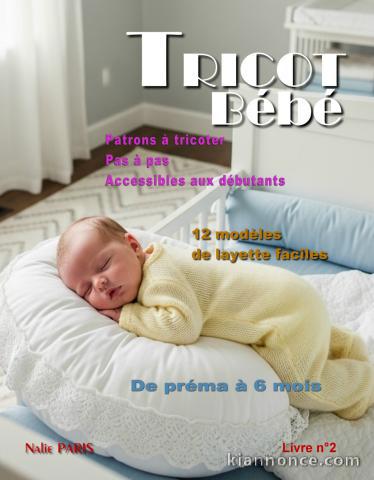 Livre n°2 tricot bébé modèles layette facile à tricoter - Patron 