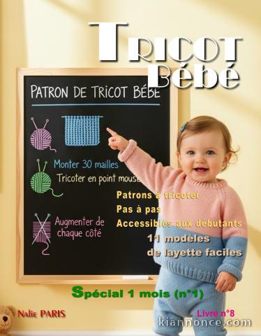 Livre n°8 tricot bébé modèles layette facile à tricoter - Patron 
