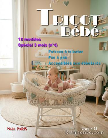 Livre n°21 tricot bébé modèles layette facile à tricoter - Patron