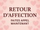 Retour Affectif Rapide – Voyance & Médium expérimenté